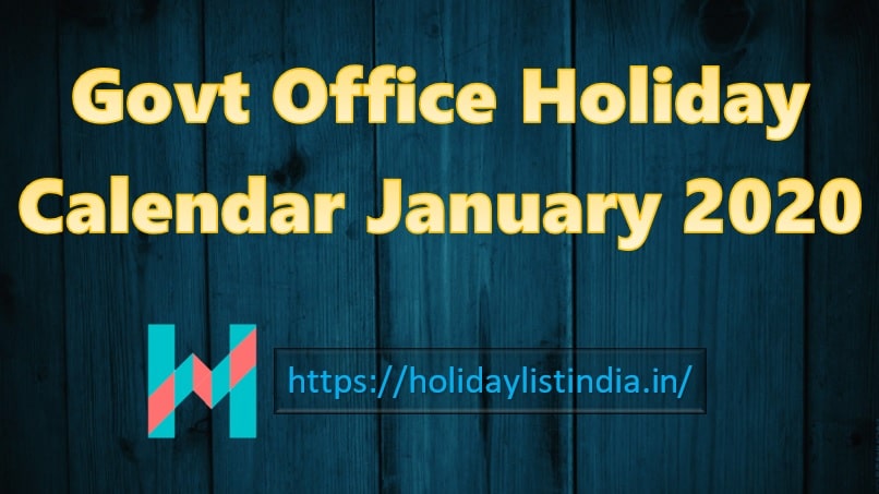 Govt Office Holiday Calendar January 2020