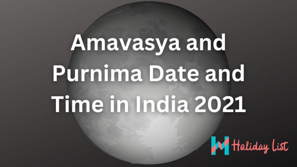 amavasya-and-purnima-date-and-time-in-india-2021-holiday-list-india