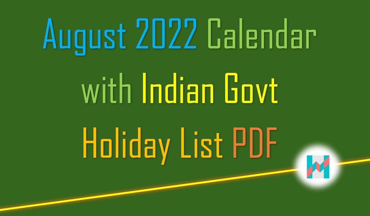 August 2022 Calendar with Indian Govt Holiday List PDF