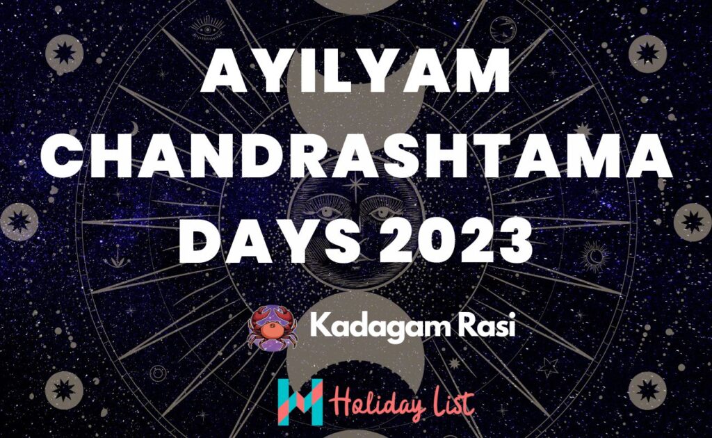 Ayilyam Chandrashtama Days 2023