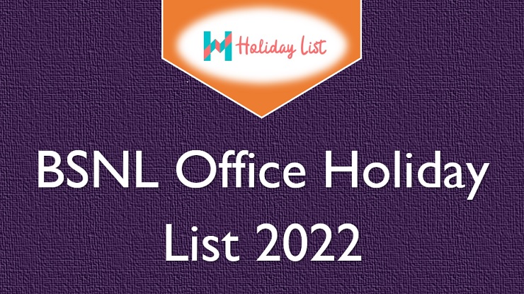 BSNL Office Holiday List 2022 Holiday List India