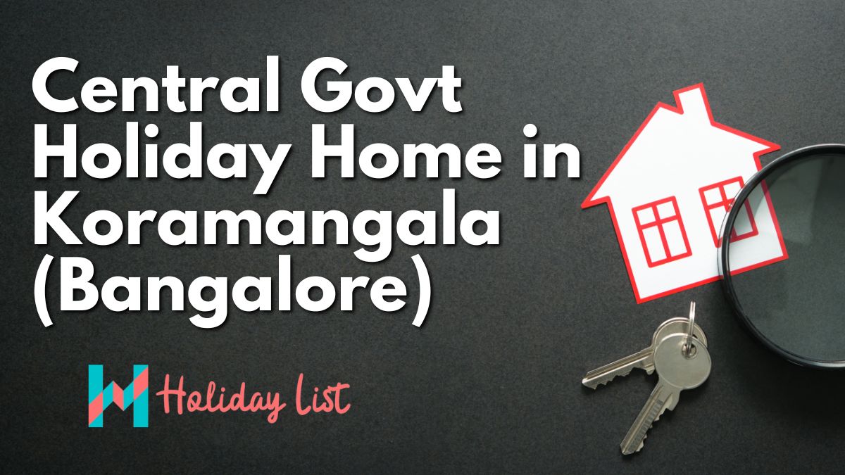 Central Government Holiday Home in Koramangala