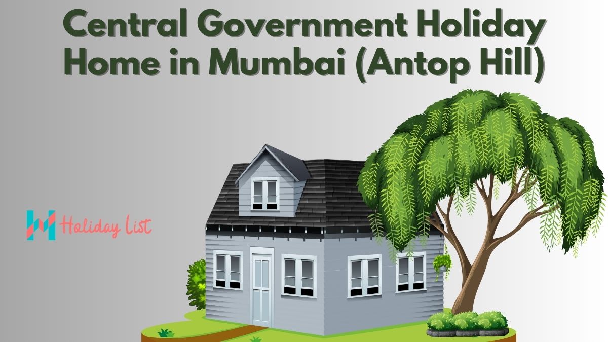 Central Government Holiday Home in Mumbai (Antop Hill)