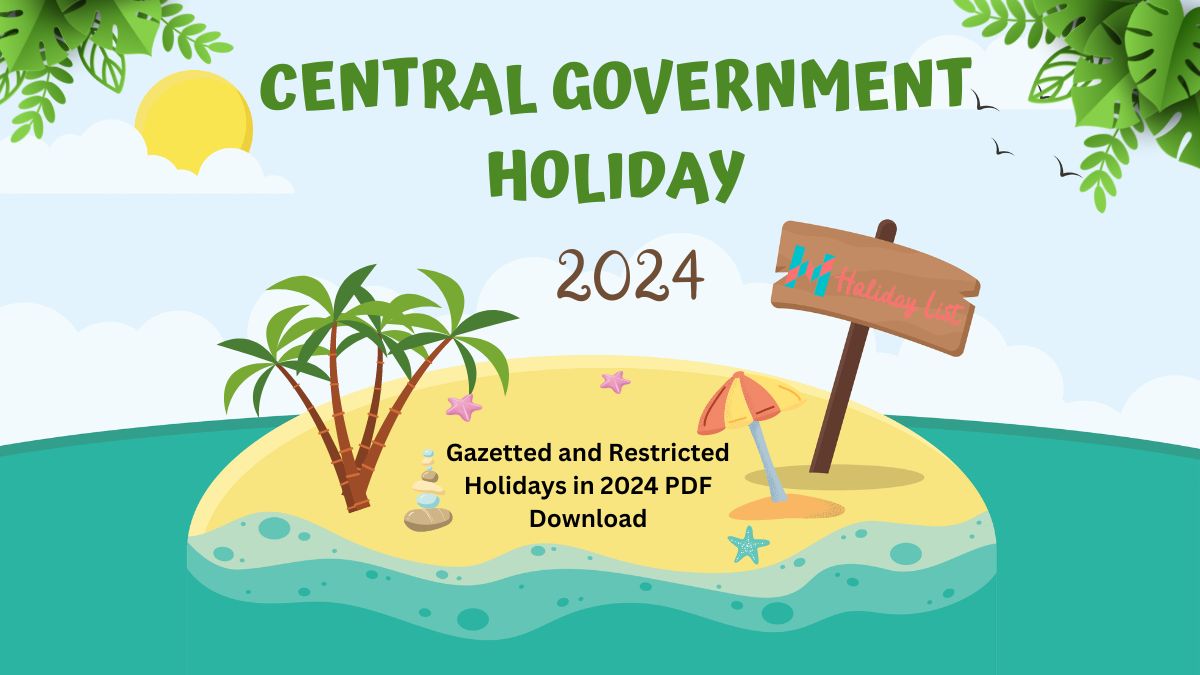 Holiday Schedule for Central Government Offices for 2024 Holiday List