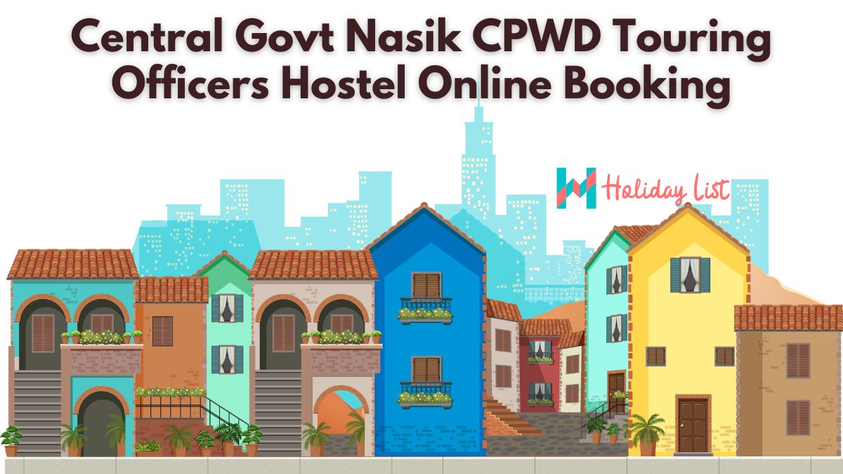 Central Govt Nasik CPWD Touring Officers Hostel Online Booking