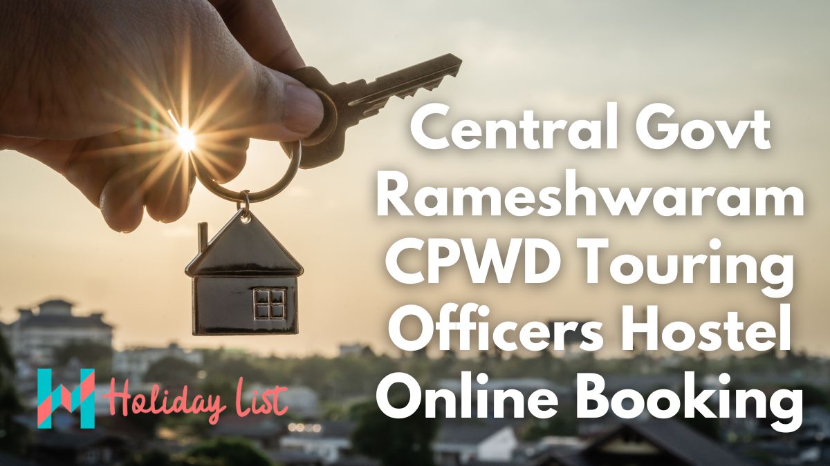 Central Govt Rameshwaram CPWD Touring Officers Hostel Online Booking
