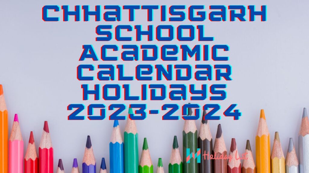 Chhattisgarh School Academic Calendar Holidays 2023 2024 Holiday List 