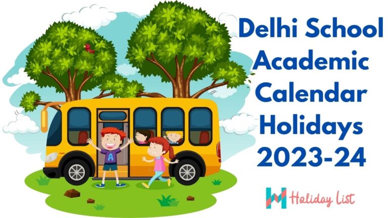 Delhi School Academic Calendar Holidays 2023 2024 Holiday List India