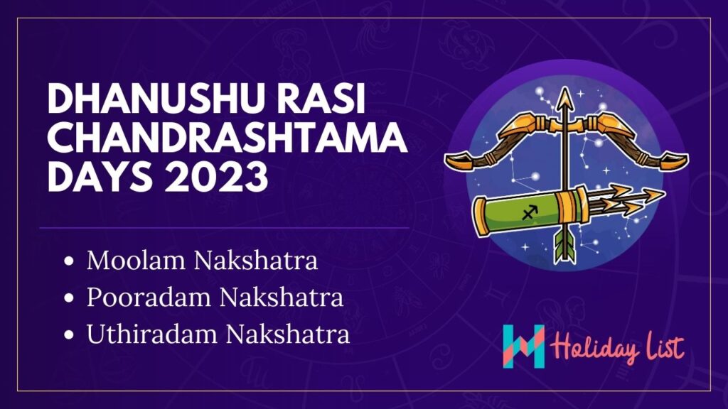 Dhanushu Rasi Chandrashtama Days 2023