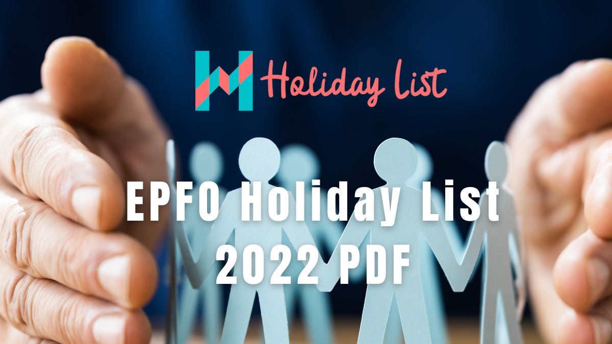 EPFO Holiday List 2022 PDF Holiday List India