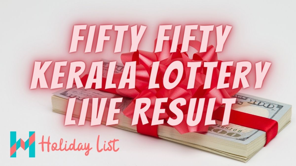 Fifty Fifty Kerala Weekly Lottery Live Result