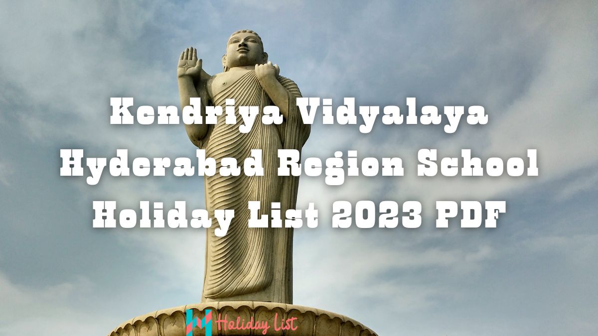 KVS Hyderabad Region Holiday List 2023 PDF Holiday List India