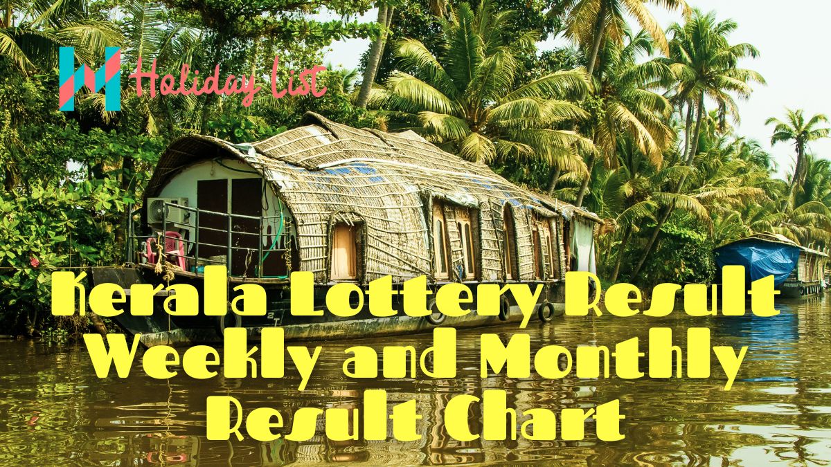 Kerala Lottery Result Weekly and Monthly Result Chart PDF