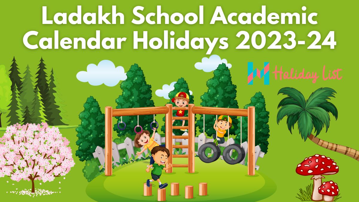 Ladakh School Academic Calendar Holidays 2023-24