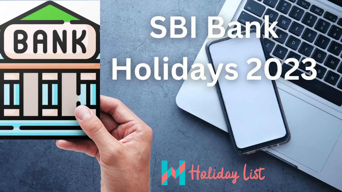 SBI Bank Holiday List in India 2023 PDF Holiday List India