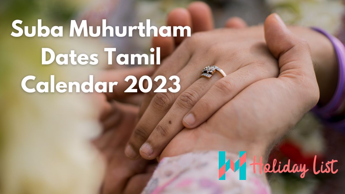 Suba Muhurtham Dates Tamil Calendar 2023 Holiday List India