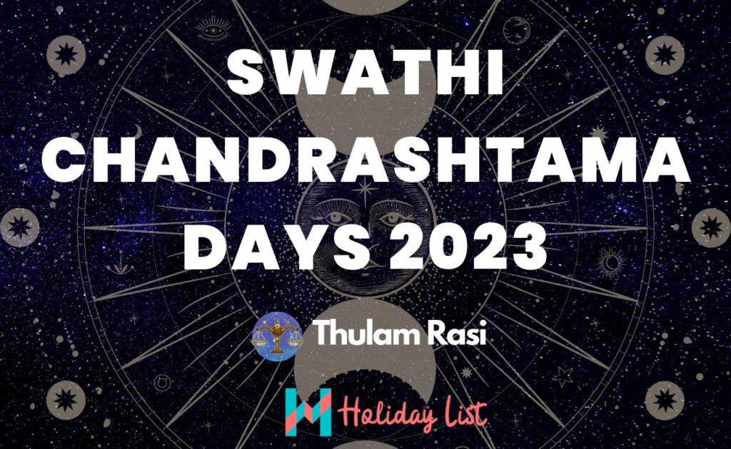 Swathi Chandrashtama Days 2023