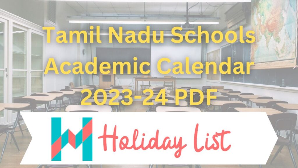 Tamil Nadu Schools Academic Calendar 202324 PDF Holiday List India