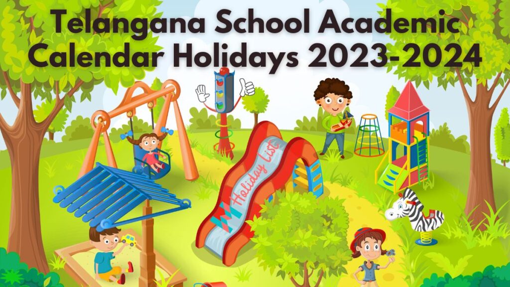 Telangana School Academic Calendar Holidays 20232024 Holiday List India