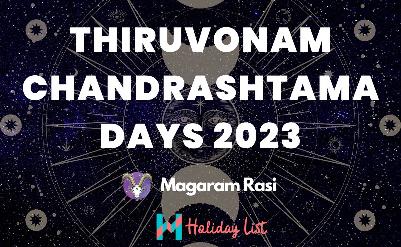 Chandrashtama Days for Thiruvonam 2023 Holiday List India