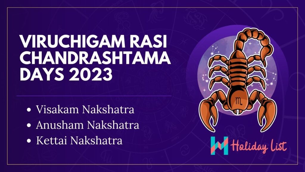 Viruchigam Rasi Chandrashtama Days 2023