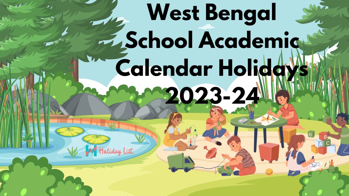West Bengal School Academic Calendar Holidays 2023-24